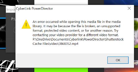 CyberLink PowerDirector MP4 File Import Error