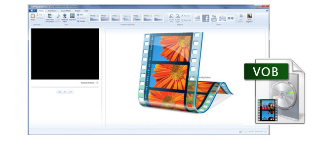 how to open vob files in windows movie maker